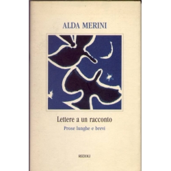 Alda Merini - Lettere a un racconto